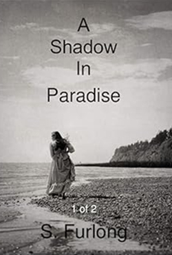 Sandi Furlong - A Shadow in Paradise
