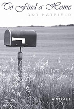 To Find a Home - Dot Hatfield