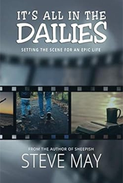 Steve May - It's All in the Dailies