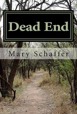 Mary Schaffer - Dead End