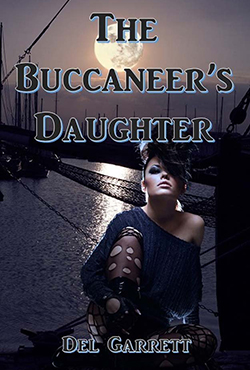 The Buccaneer's Daughter - Del Garrett