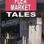 Flea Market Tales - Del Garrett