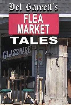 Flea Market Tales - Del Garrett