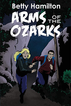 Betty Hamilton - Arms of the Ozarks