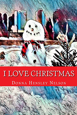 I Love Christmas - Donna Nelson