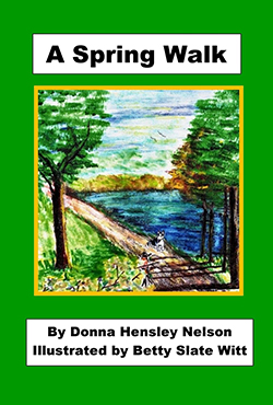 A Spring Walk - Donna Nelson